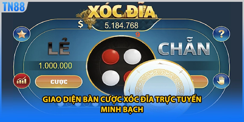 Giao diện bàn cược xóc đĩa trực tuyến minh bạch